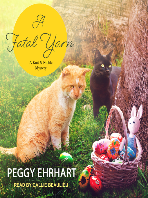 Title details for A Fatal Yarn by Peggy Ehrhart - Available